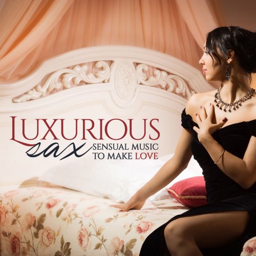 Angelo Giordano - Luxurious Sax (Sensual Music to Make Love) (2014)