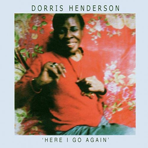 Dorris Henderson - Here I Go Again (2003)