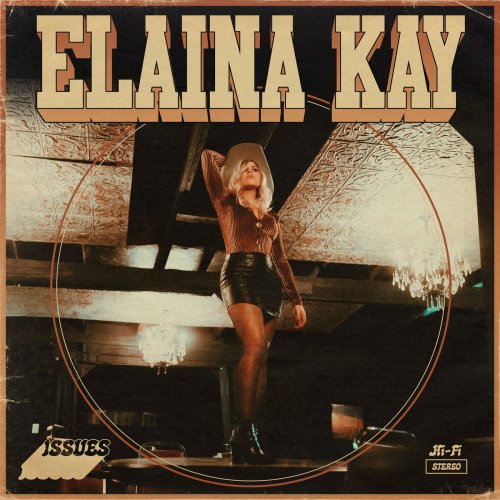 Elaina Kay - Issues (2019)