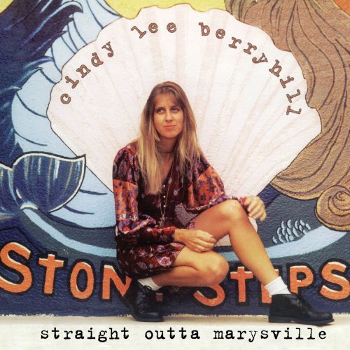 Cindy Lee Berryhill - Straight Outta Marysville (Expanded) (1996/2019)