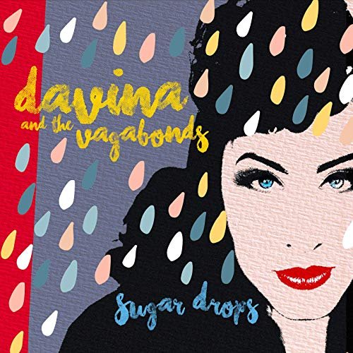 Davina and The Vagabonds - Sugar Drops (2019)