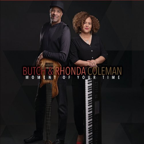 Butch & Rhonda Coleman - Moment of Your Time (2019)