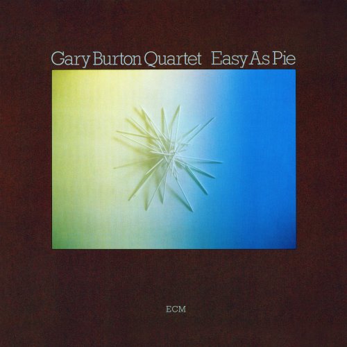 Gary Burton Quartet - Easy As Pie (1981/2019) [Hi-Res]