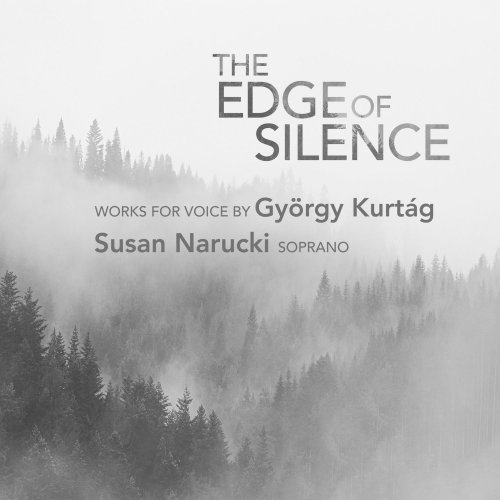 Susan Naruki - The Edge of Silence: Works for Voice by György Kurtág (2019) [Hi-Res]