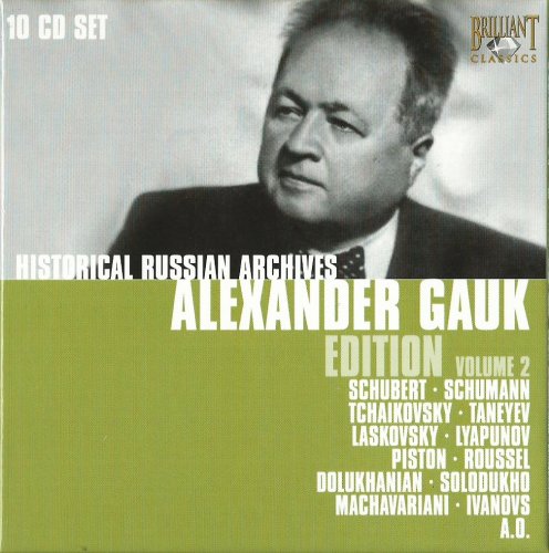 Alexander Gauk - Alexander Gauk Edition, Vol.2: Historical Russian Archives (2010) [Box Set 10CDs]