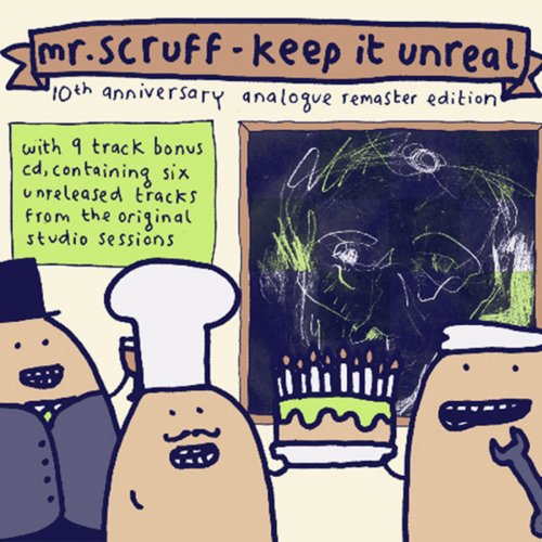 Mr. Scruff - Keep It Unreal (10th Anniversary Analogue Remaster Edition) (2009) lossless