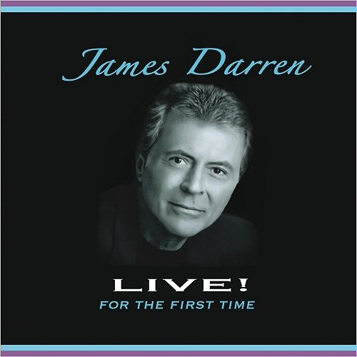 James Darren - James Darren Live! For The First Time (2019)