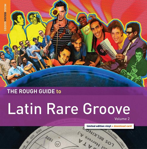 Various Artists - The Rough Guide to Latin Rare Groove, Volume 2 (2015)