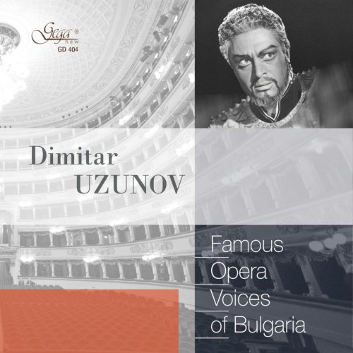 Various Artists - Famous Opera Voices of Bulgaria: Dimitar Uzunov (2019)