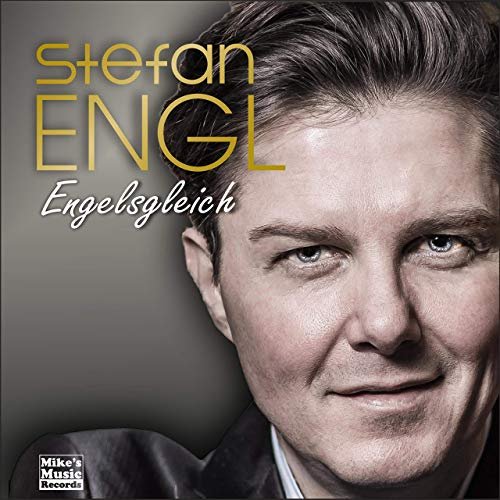 Stefan Engl - Engelsgleich (2019)