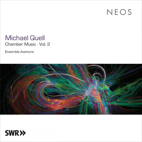 Ensemble Aventure - Michael Quell: Chamber Music, Vol. 2 (2019)