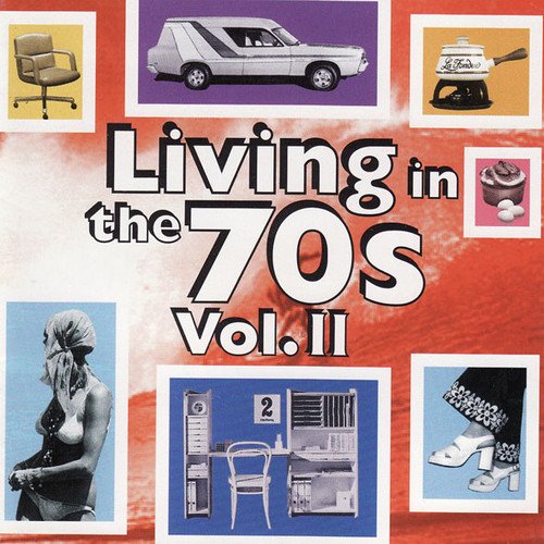 VA - Living In The 70s Vol. II [2CD] (1995)