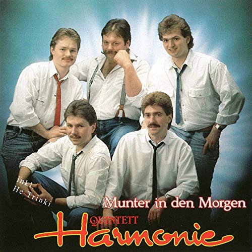 Quintett Harmonie - Munter In Den Morgen (2018)