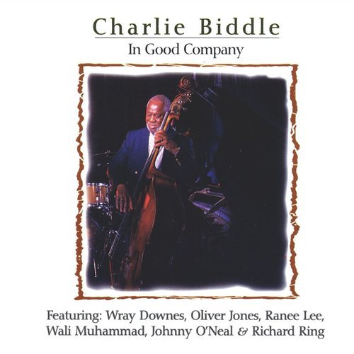 Charlie Biddle - In Good Company (1996)