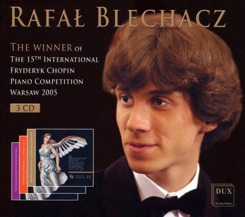 Rafał Blechacz - The Winner of the 15th International Fryderyk Chopin Piano Competition (2007)