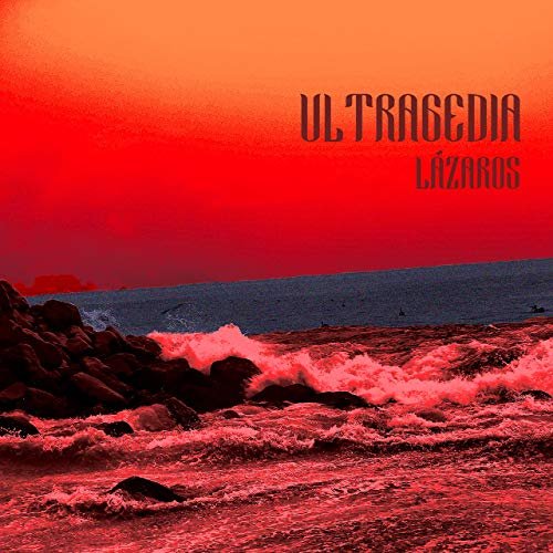 Lázaros - Ultragedia (2019)