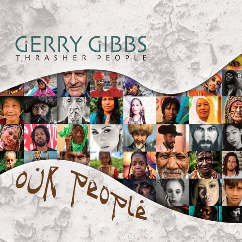 Gerry Gibbs & Thrasher People - Our People (2019) [Hi-Res]
