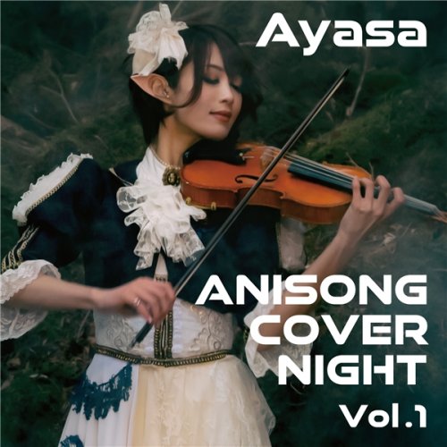 Ayasa - ANISONG COVER NIGHT Vol.1 (2019) Hi-Res