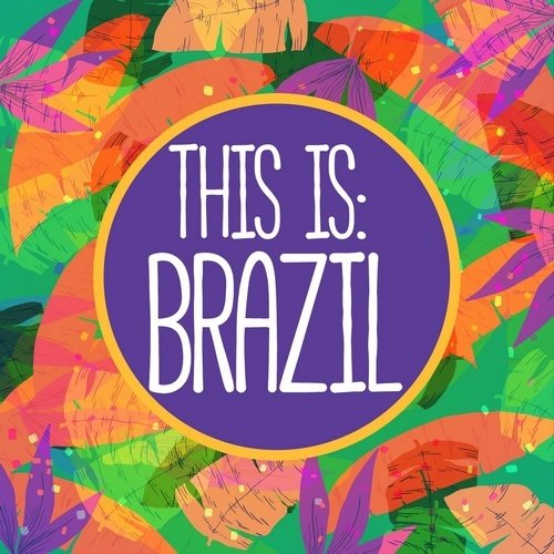 VA - This Is: Brazil (2018)