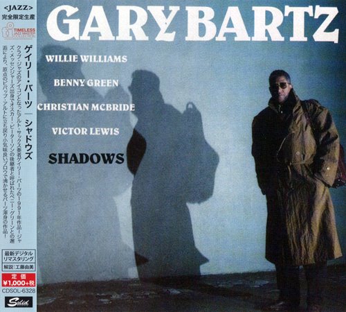 Gary Bartz - Shadows (1991) [2015 Timeless Jazz Master Collection] CD-Rip