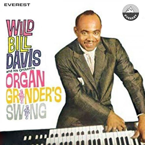 Wild Bill Davis - Organ Grinder's Swing (1958/2019) [Hi-Res]