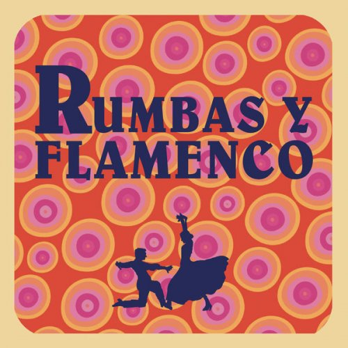 VA - Rumbas y Flamenco (2019) [Hi-Res]