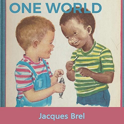 Jacques Brel - One World (2019)