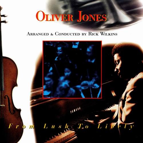 Oliver Jones - From Lush To Lively (1995)
