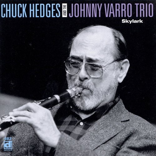 Chuck Hedges & The Johnny Varro Trio - Skylark (1995)