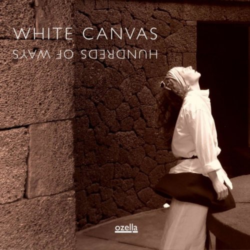 White Canvas - Hundreds of Ways (2019)