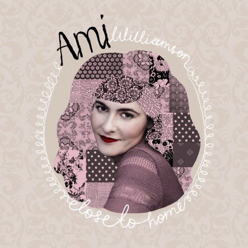 Ami Williamson - Close To Home (2019)