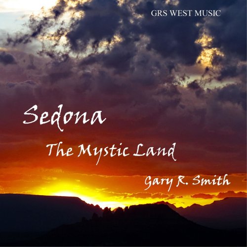Gary Smith - Sedona (the Mystical Land) (2019)