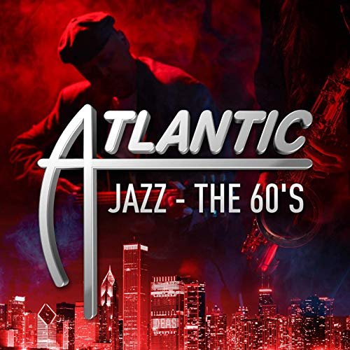 VA - Atlantic Jazz - The 60's (2019)