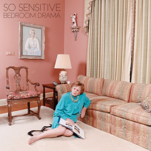 So Sensitive - Bedroom Drama (2019)