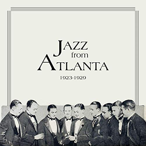 Charles Fulcher & Warner's Seven Aces - Jazz From Atlanta 1923-1929 (2019)