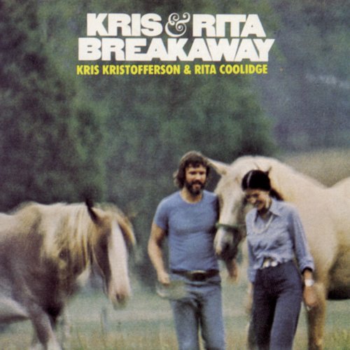 Kris Kristofferson & Rita Coolidge - Breakaway (1974) [Hi-Res]