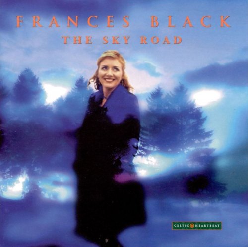 Frances Black - The Sky Road (Reissue) (1997)