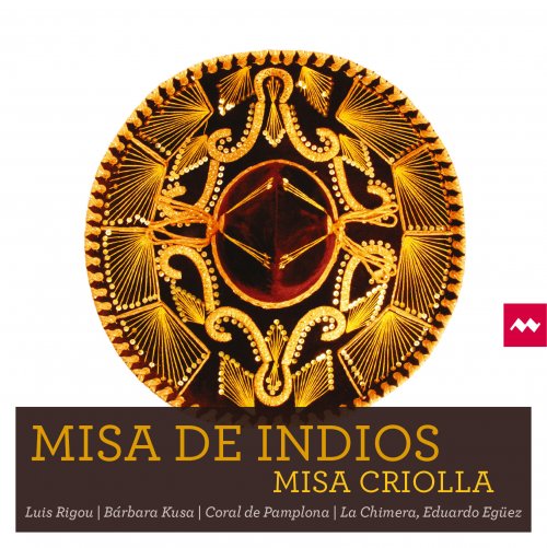 La Chimera - Misa de Indios - Misa Criolla (2014) [Hi-Res]
