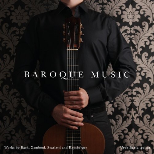 Uros Baric - Baroque Music (2016)