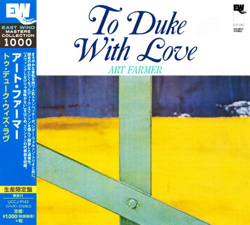 Art Farmer - To Duke With Love (1975) [2015 East Wind Masters Collection 1000] CD-Rip