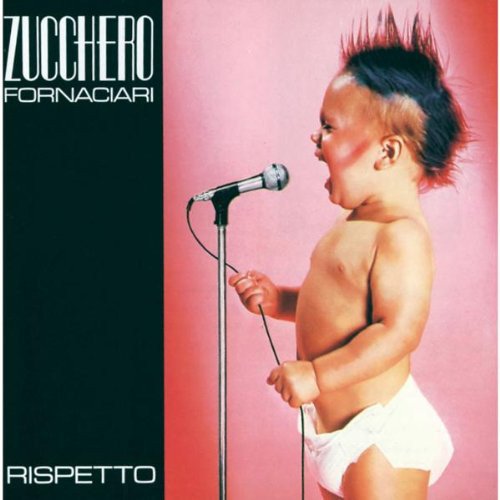 Zucchero Sugar Fornaciari - Rispetto (1986/2004) [SACD]