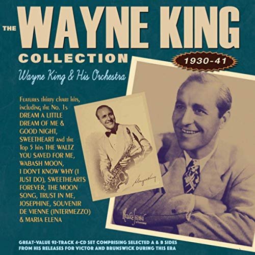 Wayne King - The Wayne King Collection 1930-41 (2019)