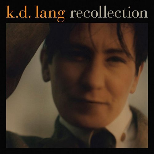 k.d. lang - Recollection [2CD] (2010)