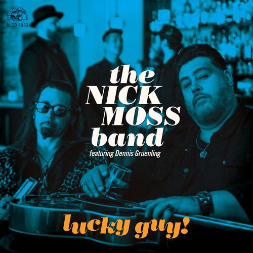 The Nick Moss Band feat. Dennis Gruenling - Lucky Guy! (2019)