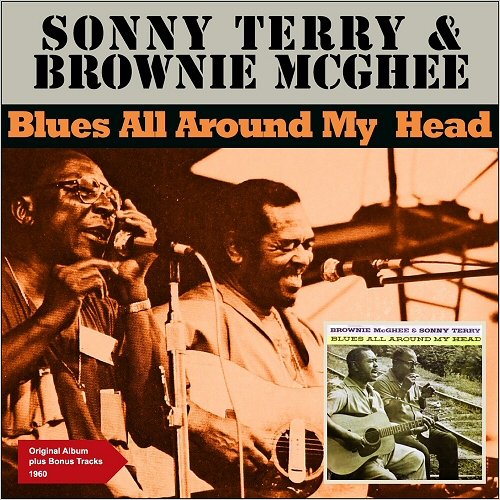 Sonny Terry & Brownie McGhee - Blues All Around My Head (Album Of 1961) (2019)