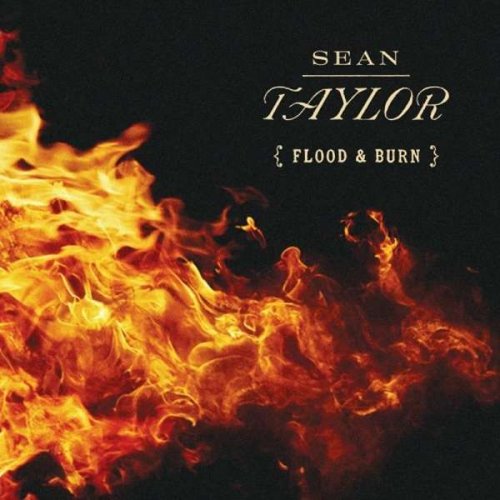 Sean Taylor - Flood and Burn (2017) Lossless