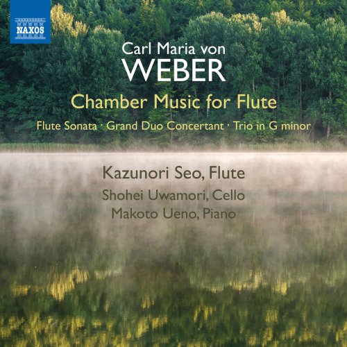 Kazunori Seo, Shohei Uwamori & Makoto Ueno - Weber: Chamber Music for Flute (2019) [Hi-Res]