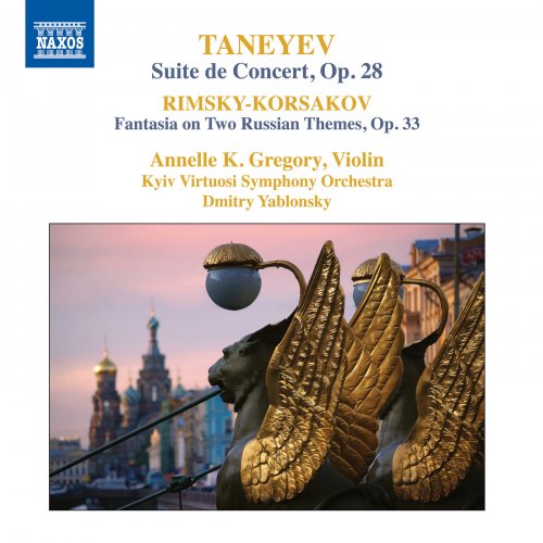 Annelle K. Gregory, Kiev Virtuosi Symphony Orchestra & Dmitry Yablonsky - Taneyev: Concert Suite, Op. 28 - Rimsky-Korsakov: Concert Fantasia on Russian Themes, Op. 33 (2019) [Hi-Res]