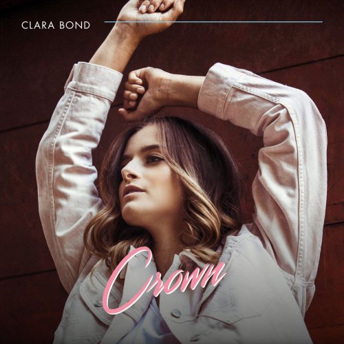 Clara Bond - Crown (2019)