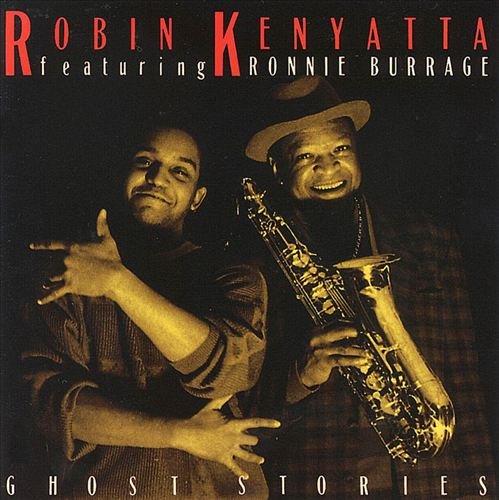 Robin Kenyatta - Ghost Stories (1991) FLAC